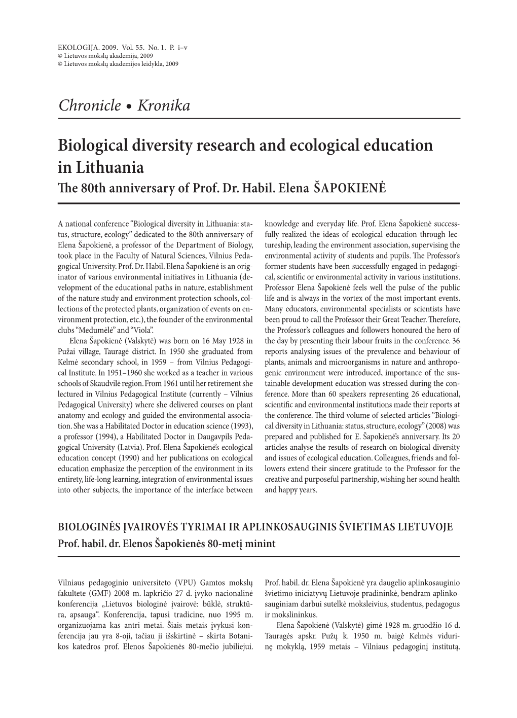Biological Diversity Research and Ecological Education in Lithuania the 80Th Anniversary of Prof