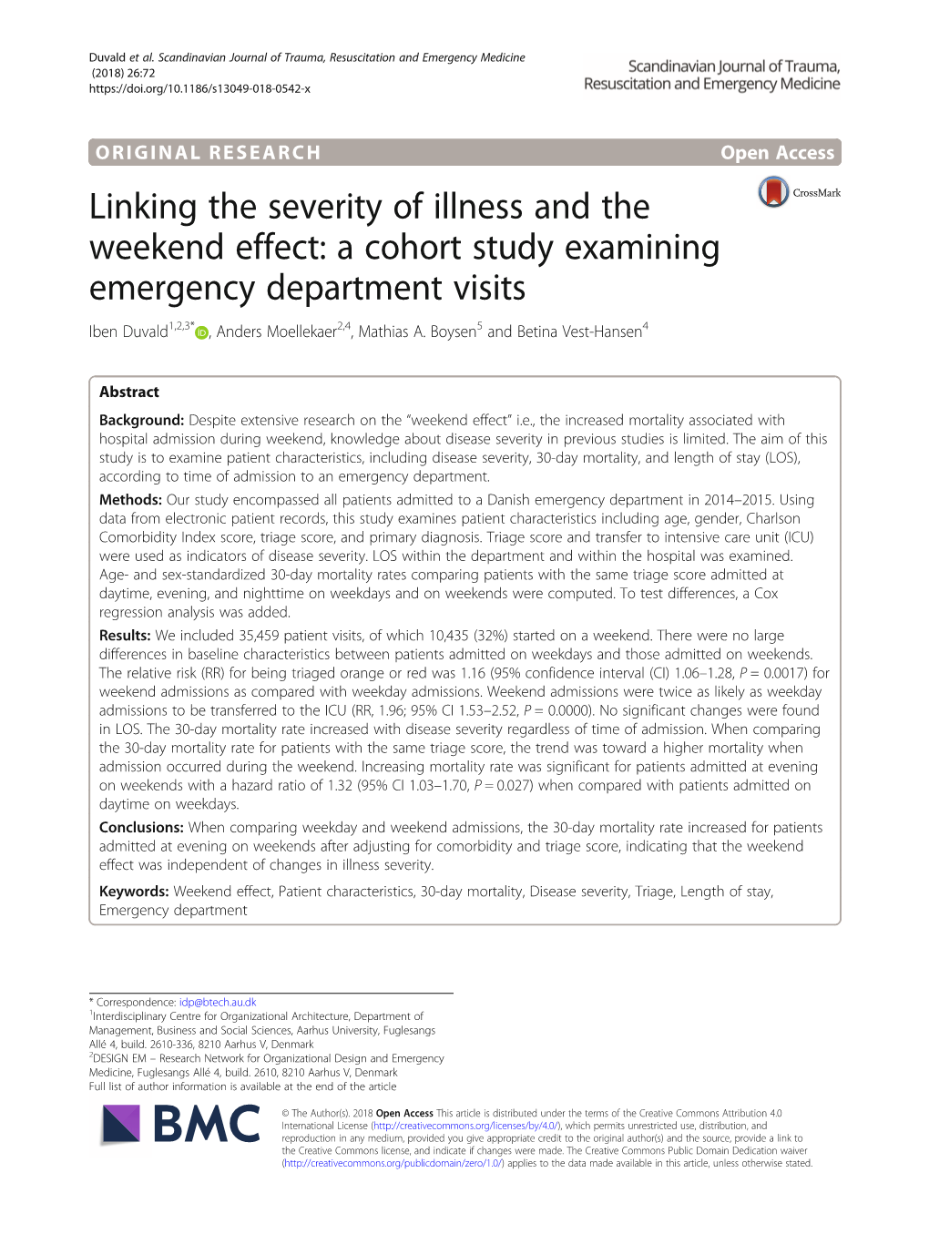 Linking the Severity of Illness and the Weekend Effect: a Cohort Study Examining Emergency Department Visits Iben Duvald1,2,3* , Anders Moellekaer2,4, Mathias A