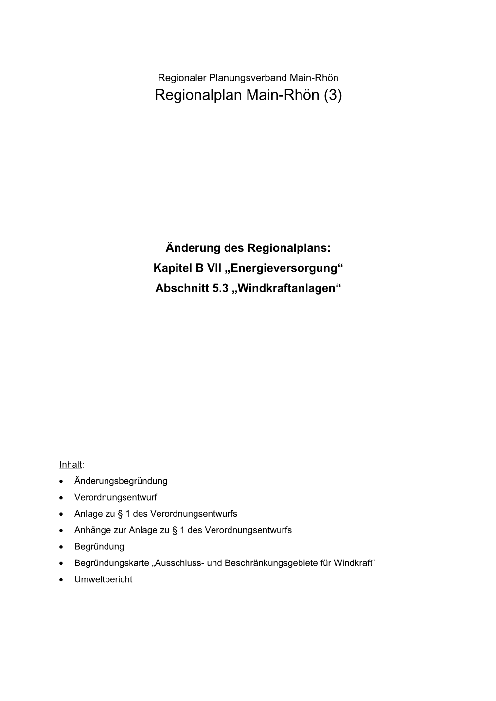 Änderung Des Regionalplans Region Main-Rhön (3), Kapitel B