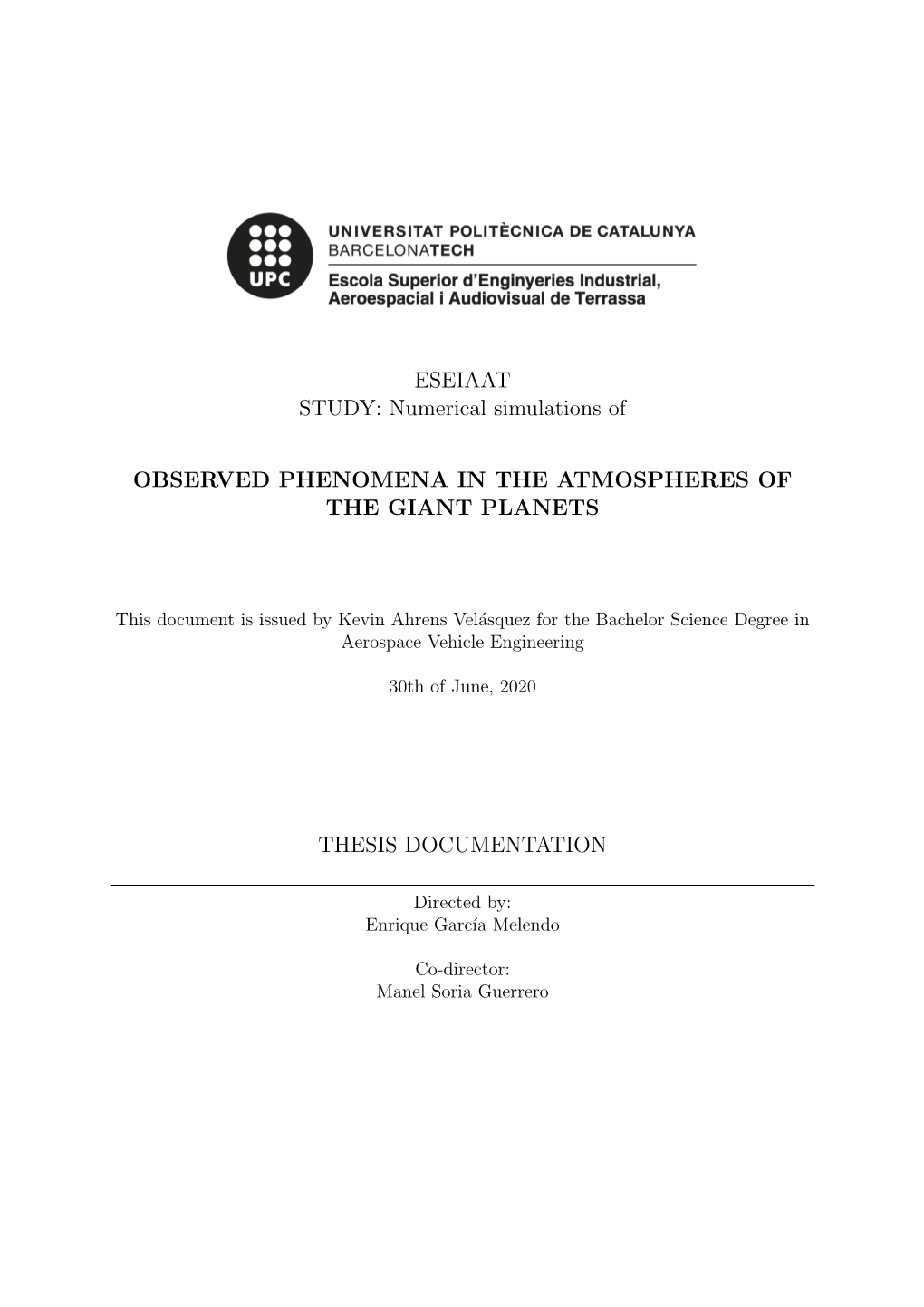 ESEIAAT STUDY: Numerical Simulations of OBSERVED