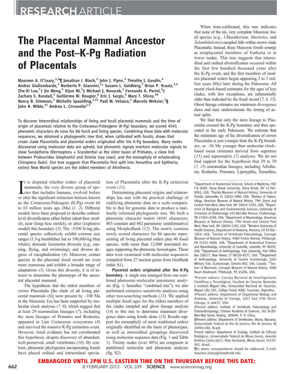 The Placental Mammal Ancestor and the Post–K-Pg Radiation of Placentals RESEARCHARTICLE