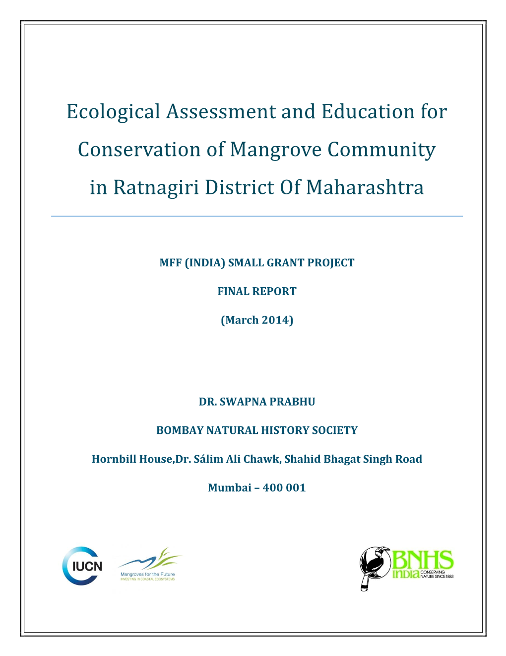 Ecological Assessment and Education for Conservation of Mangrove Community in Ratnagiri District of Maharashtra