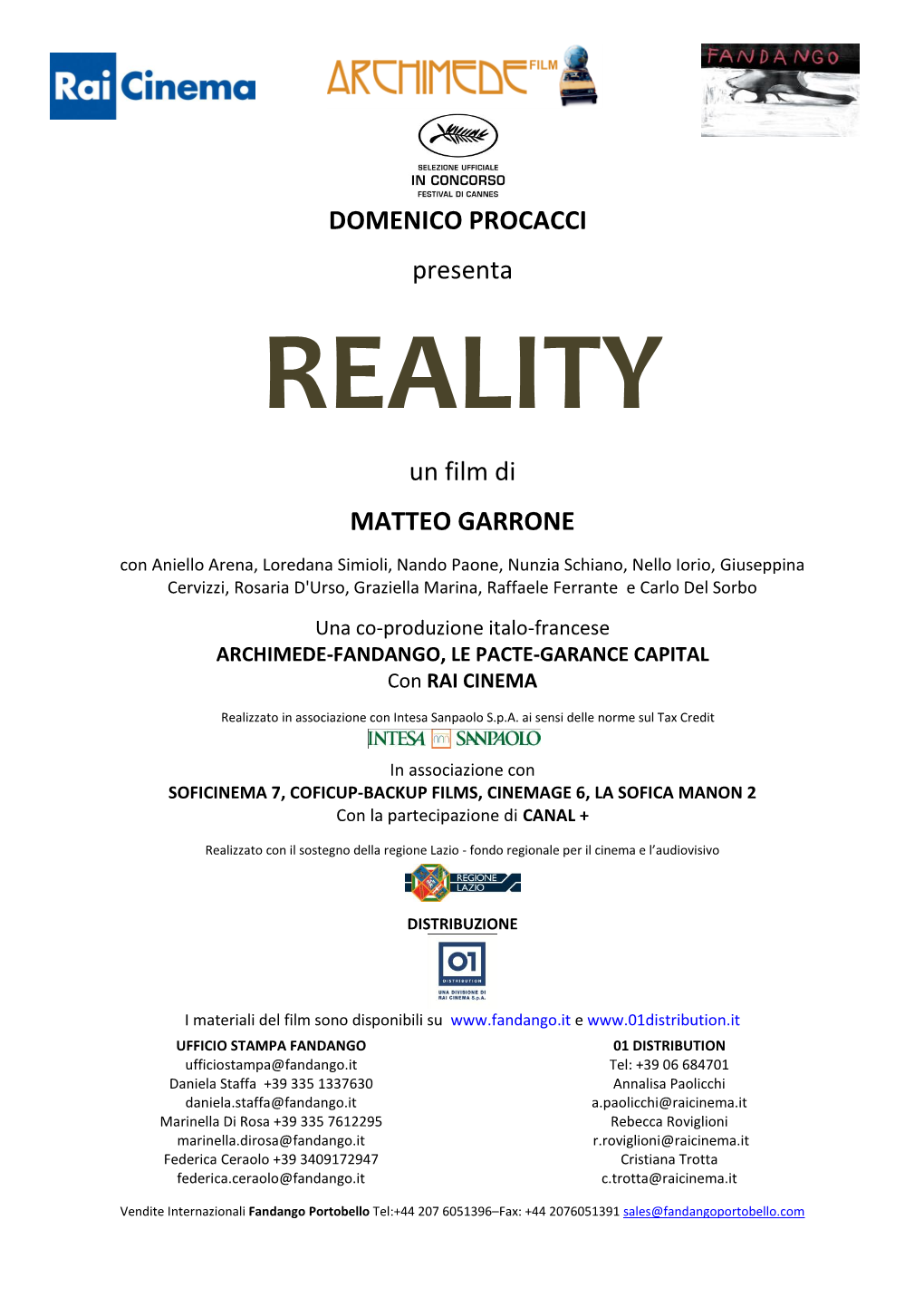 DOMENICO PROCACCI Presenta Un Film Di MATTEO GARRONE