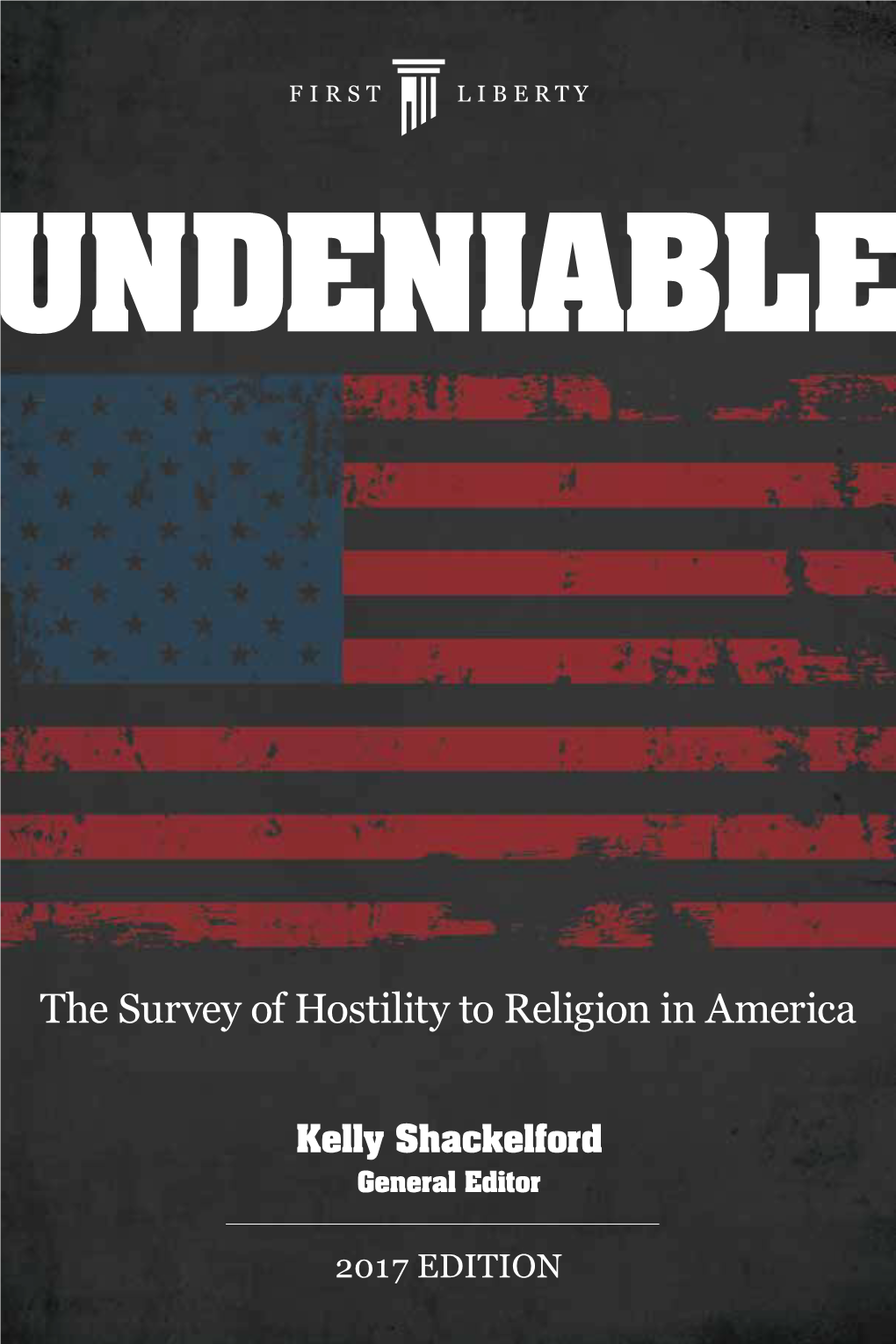 The Survey of Hostility to Religion in America