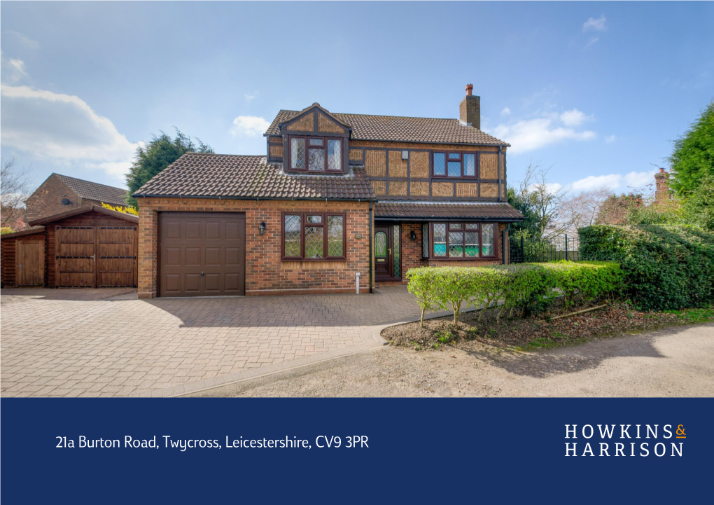 21A Burton Road, Twycross, Leicestershire, CV9 3PR