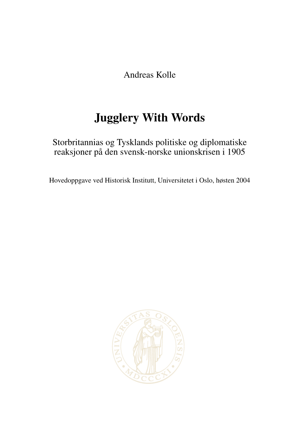 Jugglery with Words