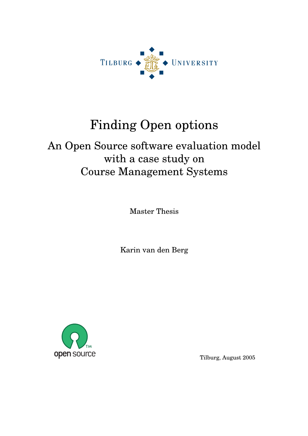 An Open Source Software Evaluation Model with a Case Study on Course Management Systems