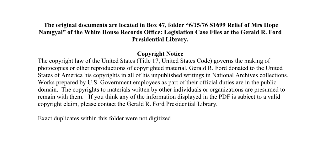 6/15/76 S1699 Relief of Mrs Hope Namgyal” of the White House Records Office: Legislation Case Files at the Gerald R