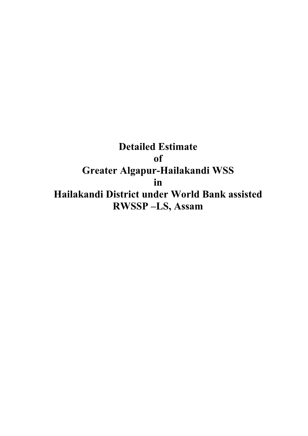 Hailakandi WSS in Hailakandi District Under World Bank Assisted RWSSP –LS, Assam