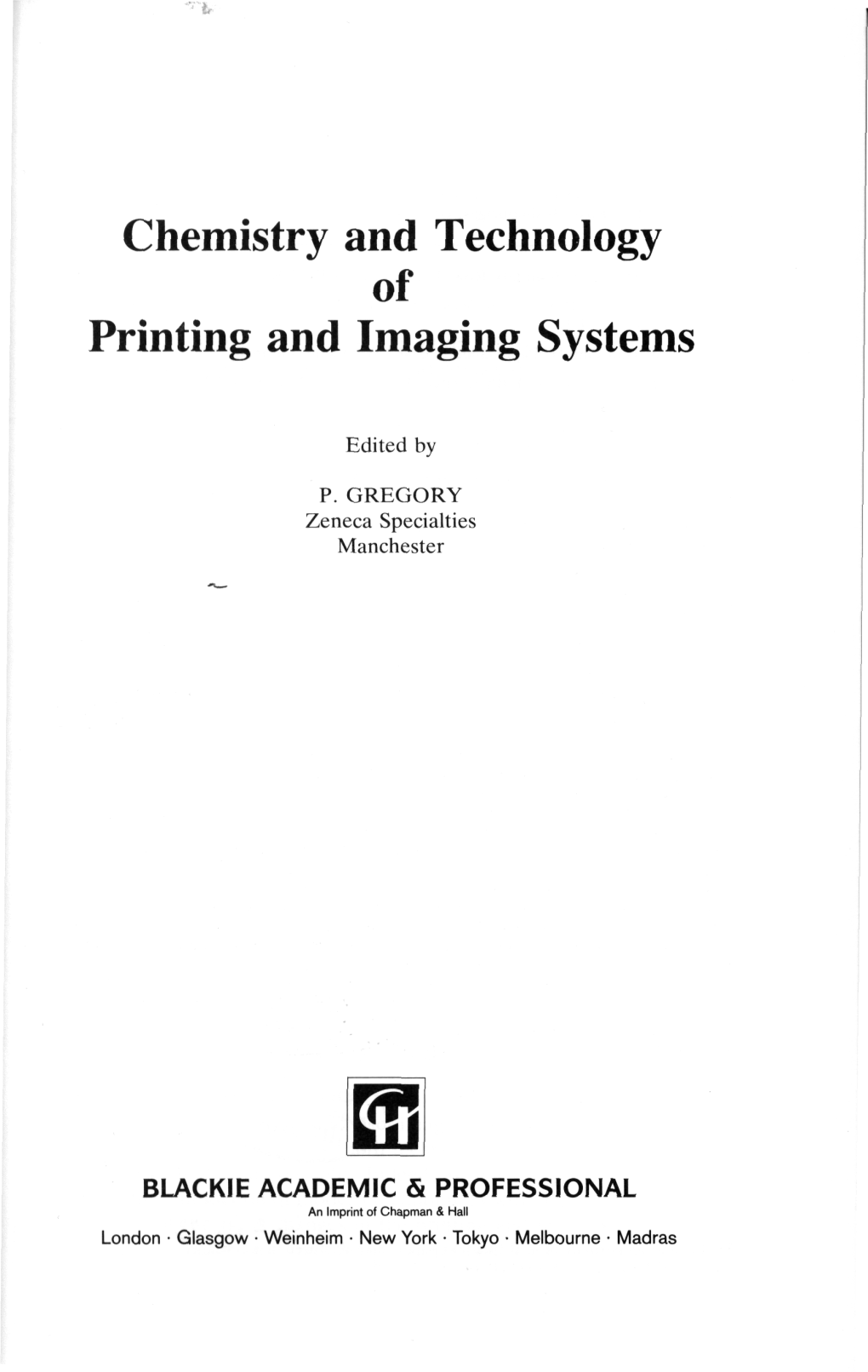 Chemistry and Technology of Printing and Imaging Systems