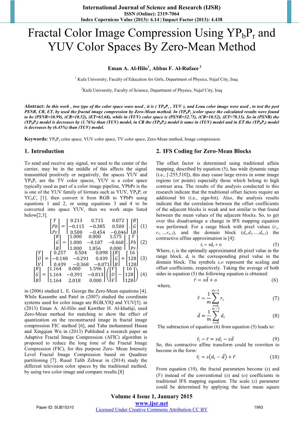 Fractal Color Image Compression Using Ypbpr and YUV Color Spaces by Zero-Mean Method