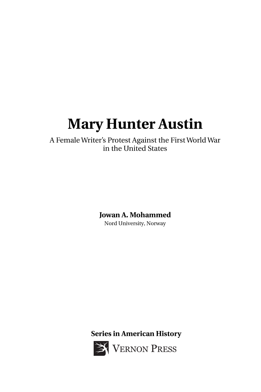 Mary Hunter Austin a Female Writer’S Protest Against the First World War in the United States