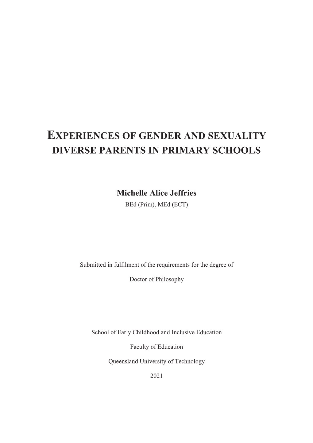 Experiences of Gender and Sexuality Diverse Parents in Primary Schools