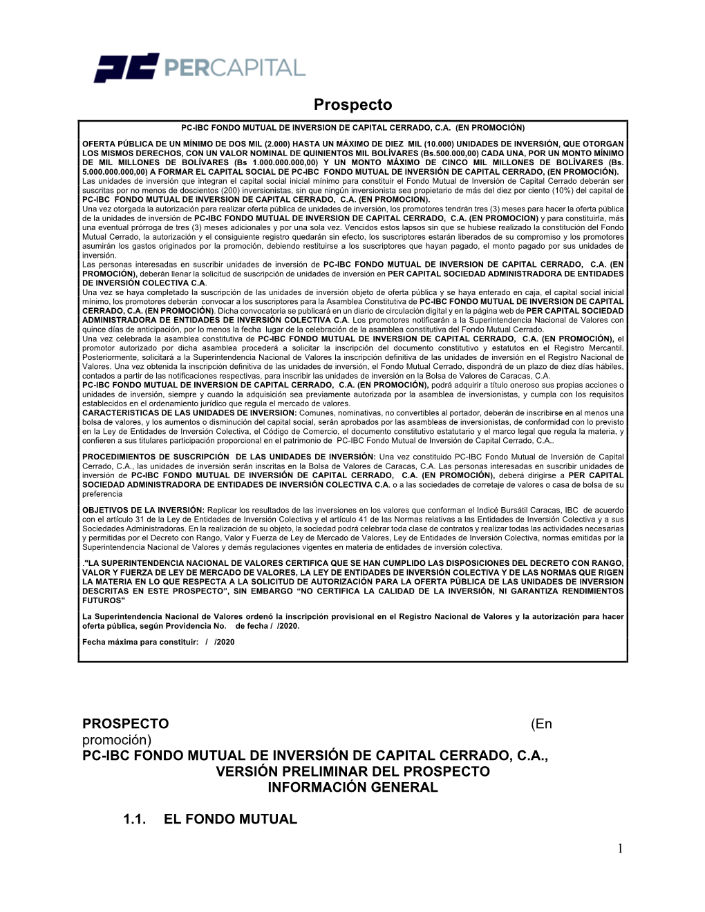 Prospecto DO C.A PC-IBC FONDO MUTUAL DE INVERSION DE CAPITAL CERRADO, C.A