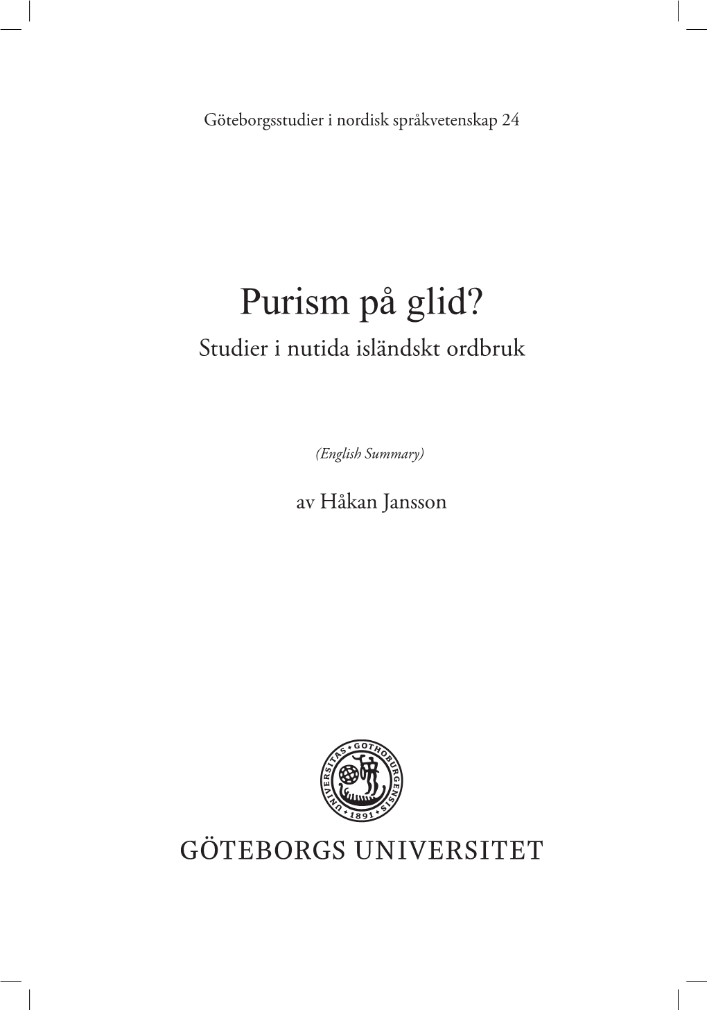 Purism På Glid? Studier I Nutida Isländskt Ordbruk