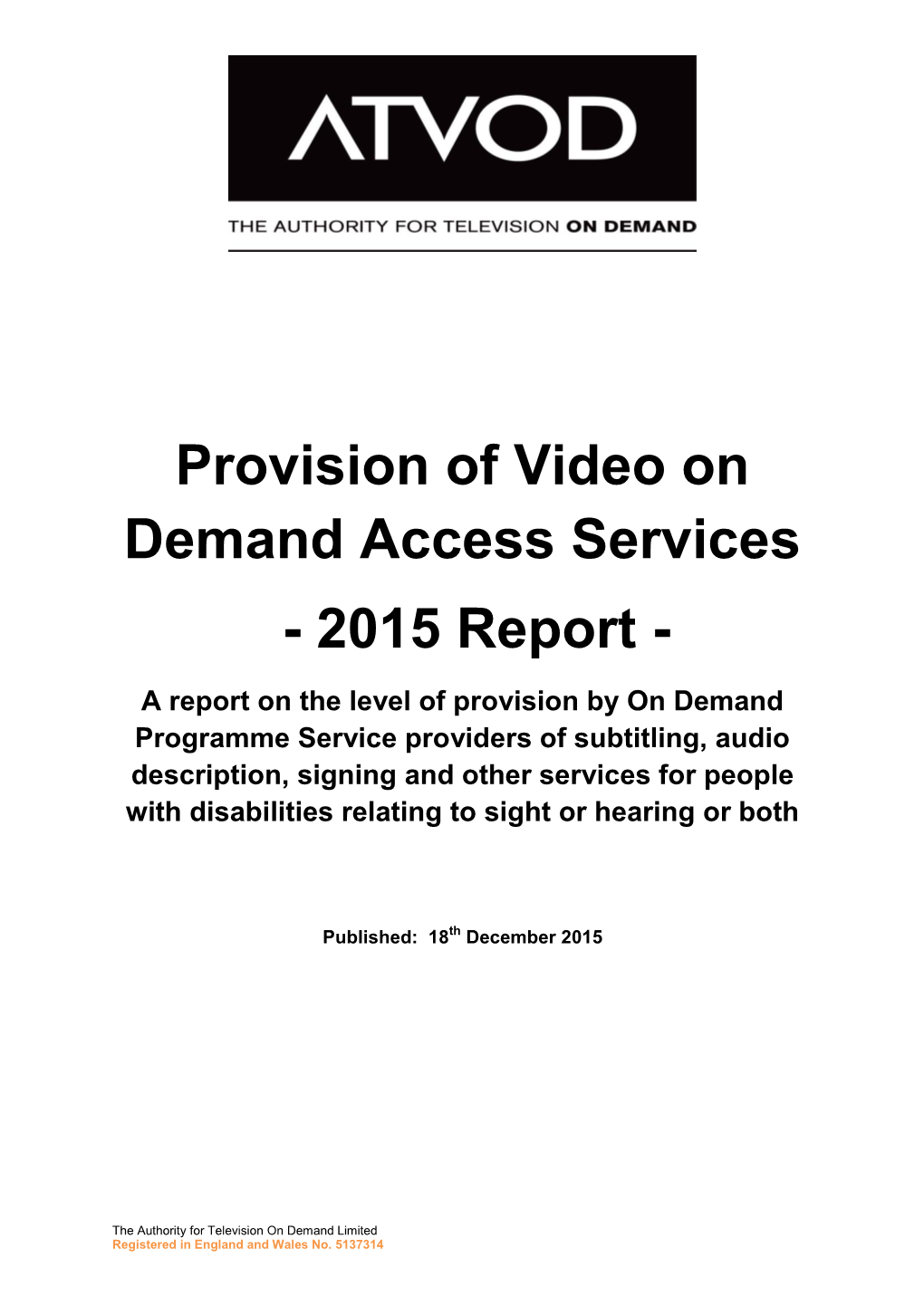 Provision of VOD Access Services