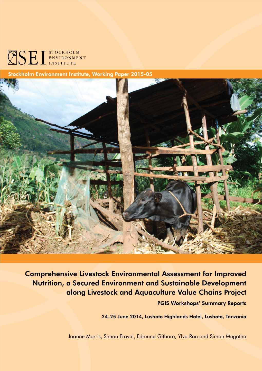 Comprehensive Livestock Environmental Assessment for Improved Nutrition, a Secured Environment and Sustainable Development Along