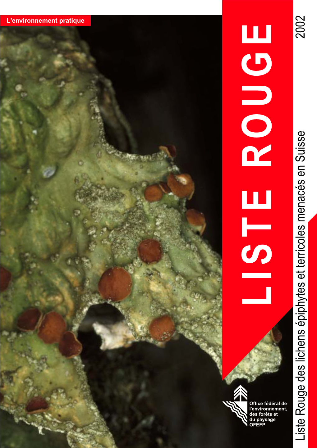 Lichens Épiphytes Et Terricoles Menacés En Suisse 2002