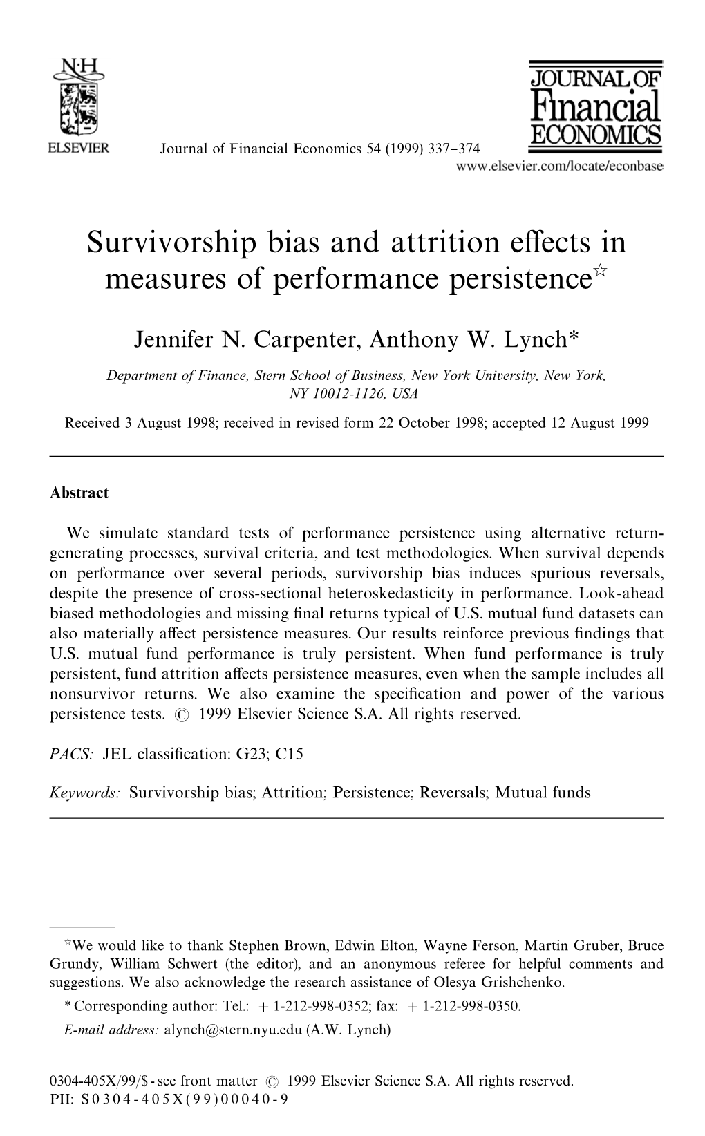 Survivorship Bias and Attrition E!Ects in Measures of Performance Persistenceଝ