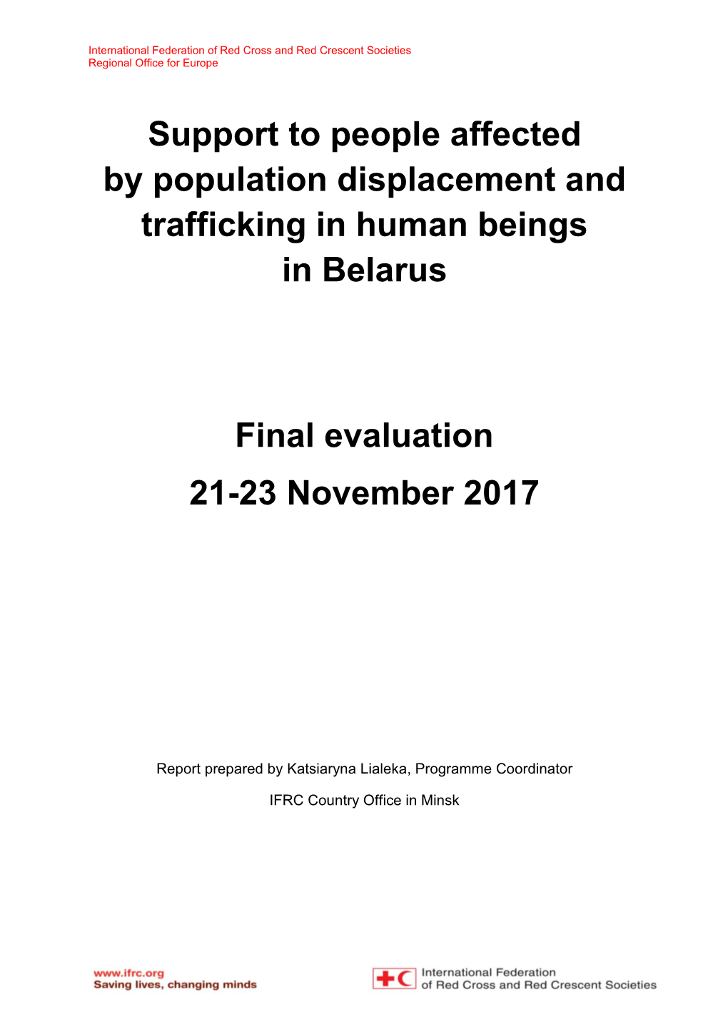 Support to People Affected by Population Displacement and Trafficking in Human Beings in Belarus