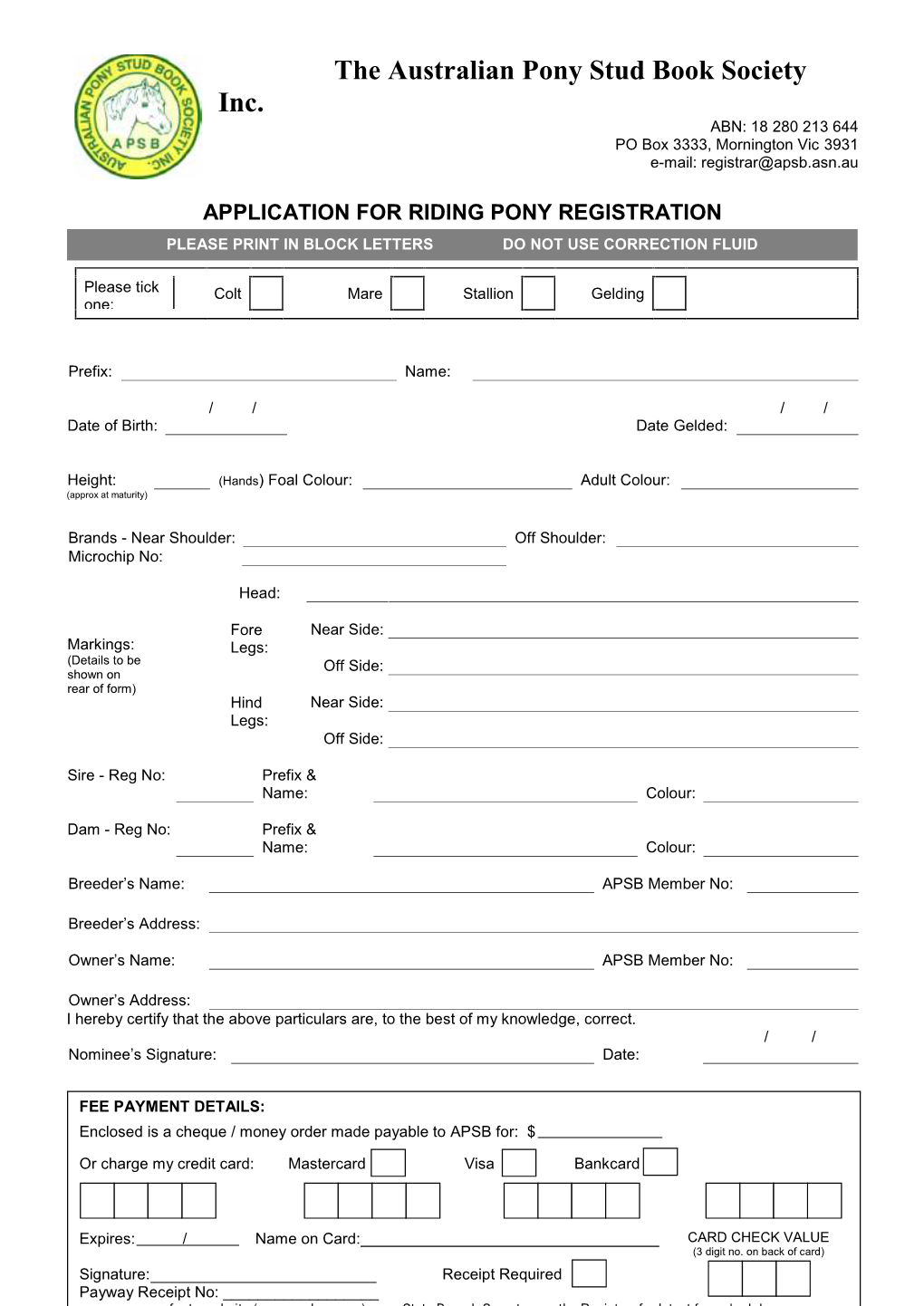 Riding Pony Registration Please Print in Block Letters Do Not Use Correction Fluid