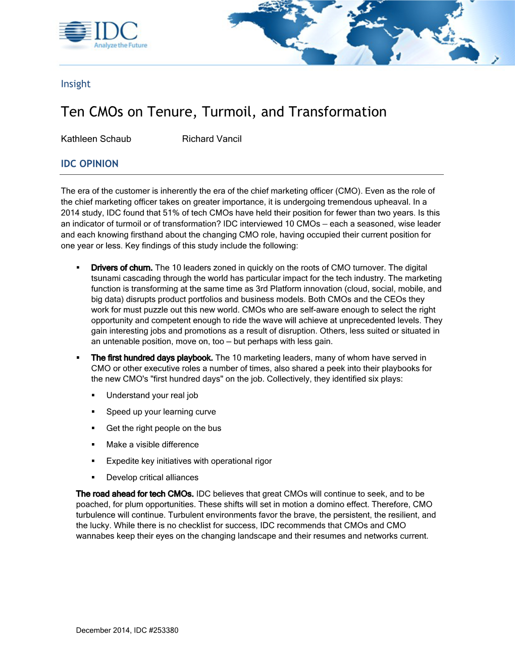 Ten Cmos on Tenure, Turmoil, and Transformation