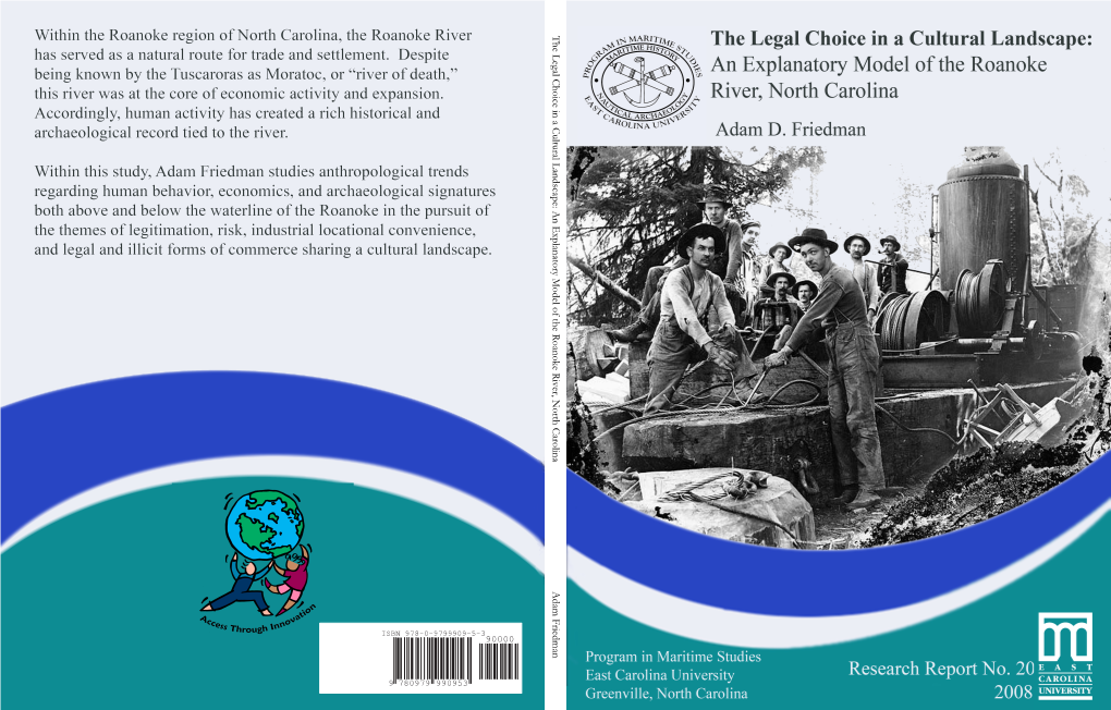 The Legal Choice in a Cultural Landscape: an Explanatory Model of the Roanoke River, North Carolina Adam Friedman