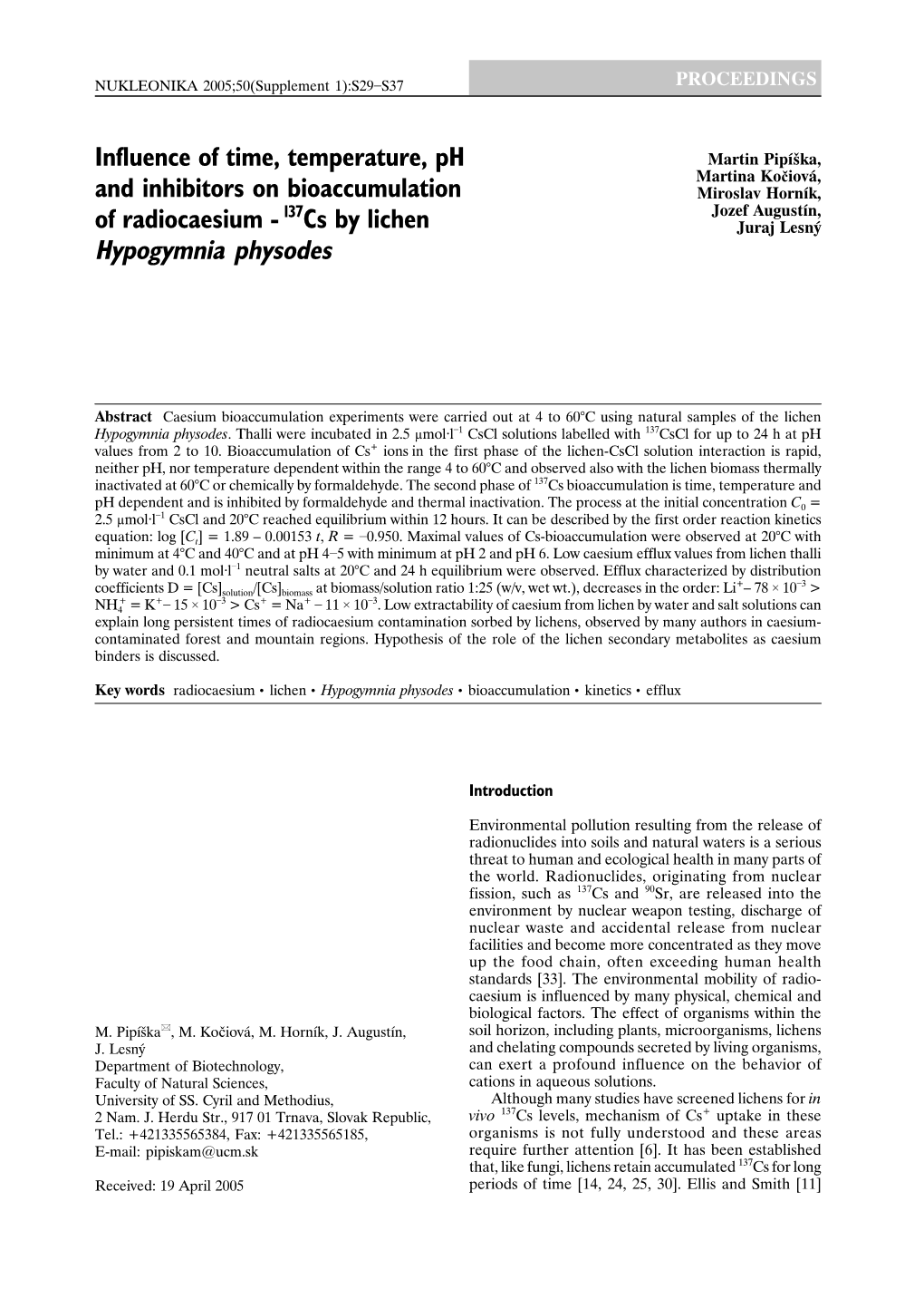 Influence of Time, Temperature, Ph and Inhibitors on Bioaccumulation of Radiocaesium − 137Cs