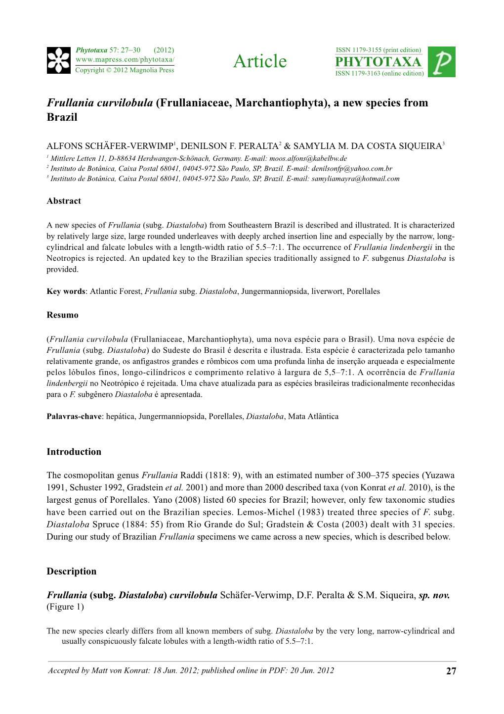 Frullania Curvilobula (Frullaniaceae, Marchantiophyta), a New Species from Brazil