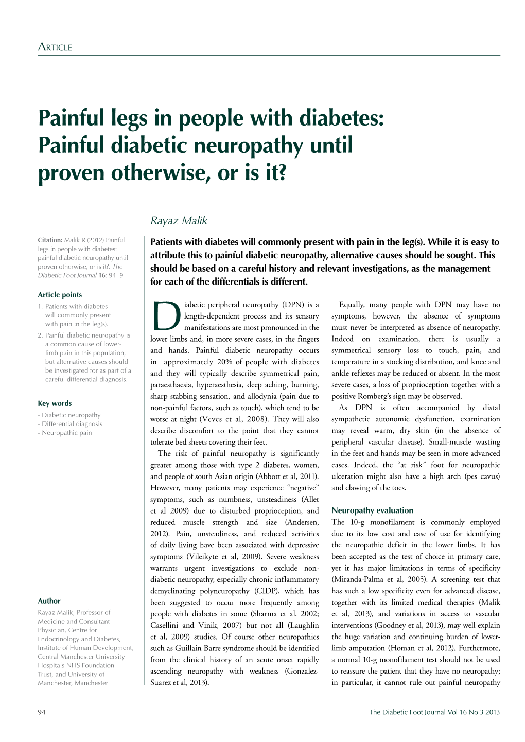 Painful Legs in People with Diabetes: Painful Diabetic Neuropathy Until Proven Otherwise, Or Is It?