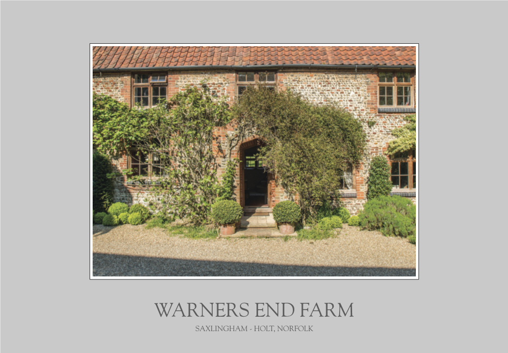Warners End Farm Saxlingham - Holt, Norfolk