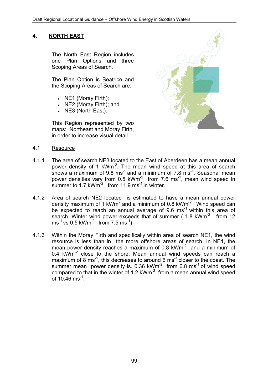 4. NORTH EAST the North East Region Includes One Plan Options