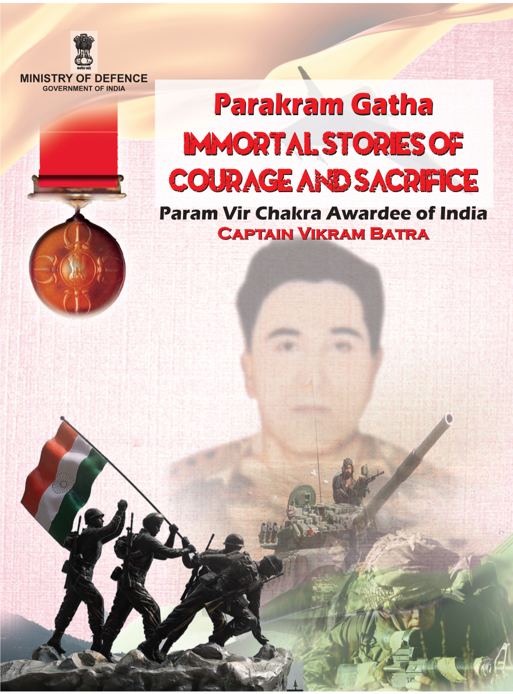 Captain Vikram Batra Captain Vikram Batra ,~,~