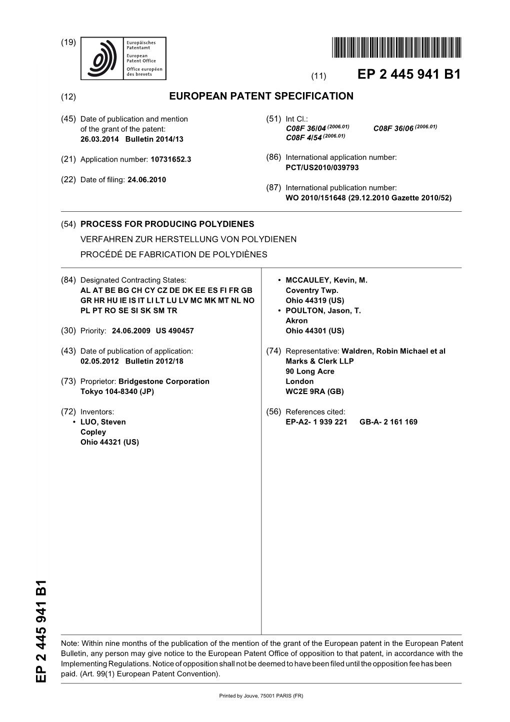 Process for Producing Polydienes Verfahren Zur Herstellung Von Polydienen Procédé De Fabrication De Polydiènes