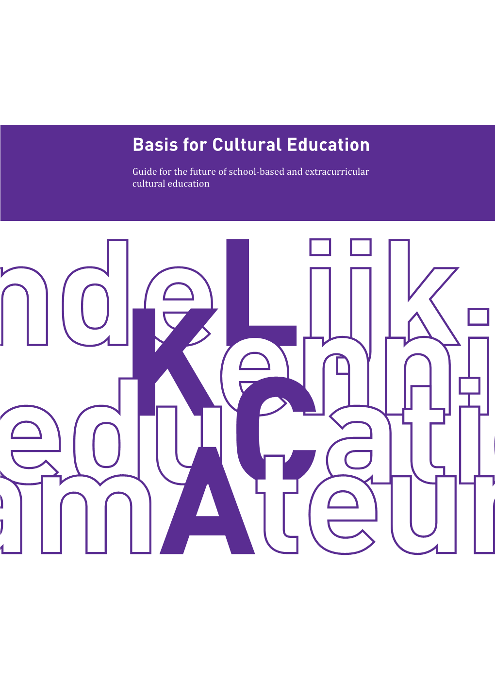 Basis for Cultural Education