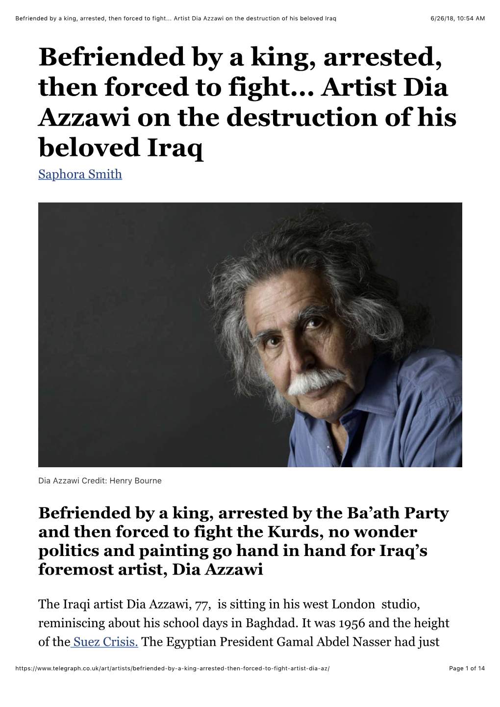 Befriended by a King, Arrested, Then Forced to Fight... Artist Dia Azzawi on the Destruction of His Beloved Iraq