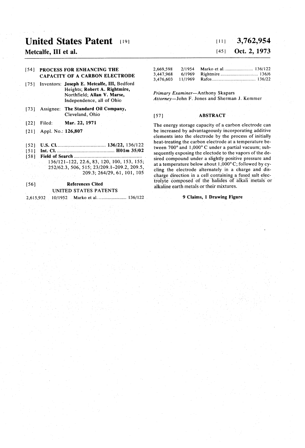 United States Patent 19 11, 3,762,954 Metcalfe, III Et Al