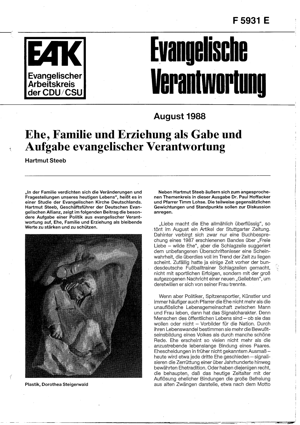 Ehe, Familie Und Erziehung Als Gabe Und Aufgabe Evangelischer Verantwortung Hartmut Steeb