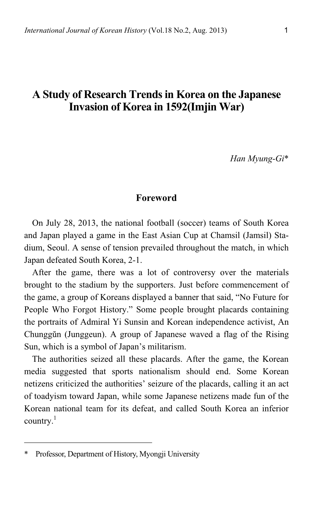 A Study of Research Trends in Korea on the Japanese Invasion of Korea in 1592(Imjin War)
