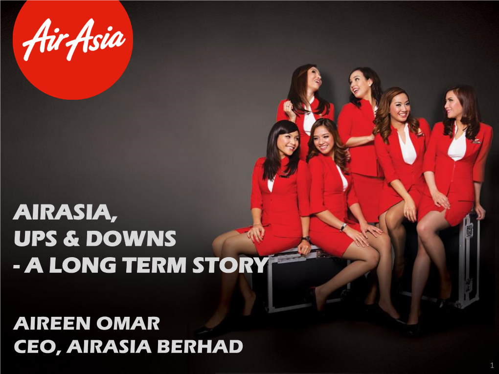 Airasia, Ups & Downs - a Long Term Story