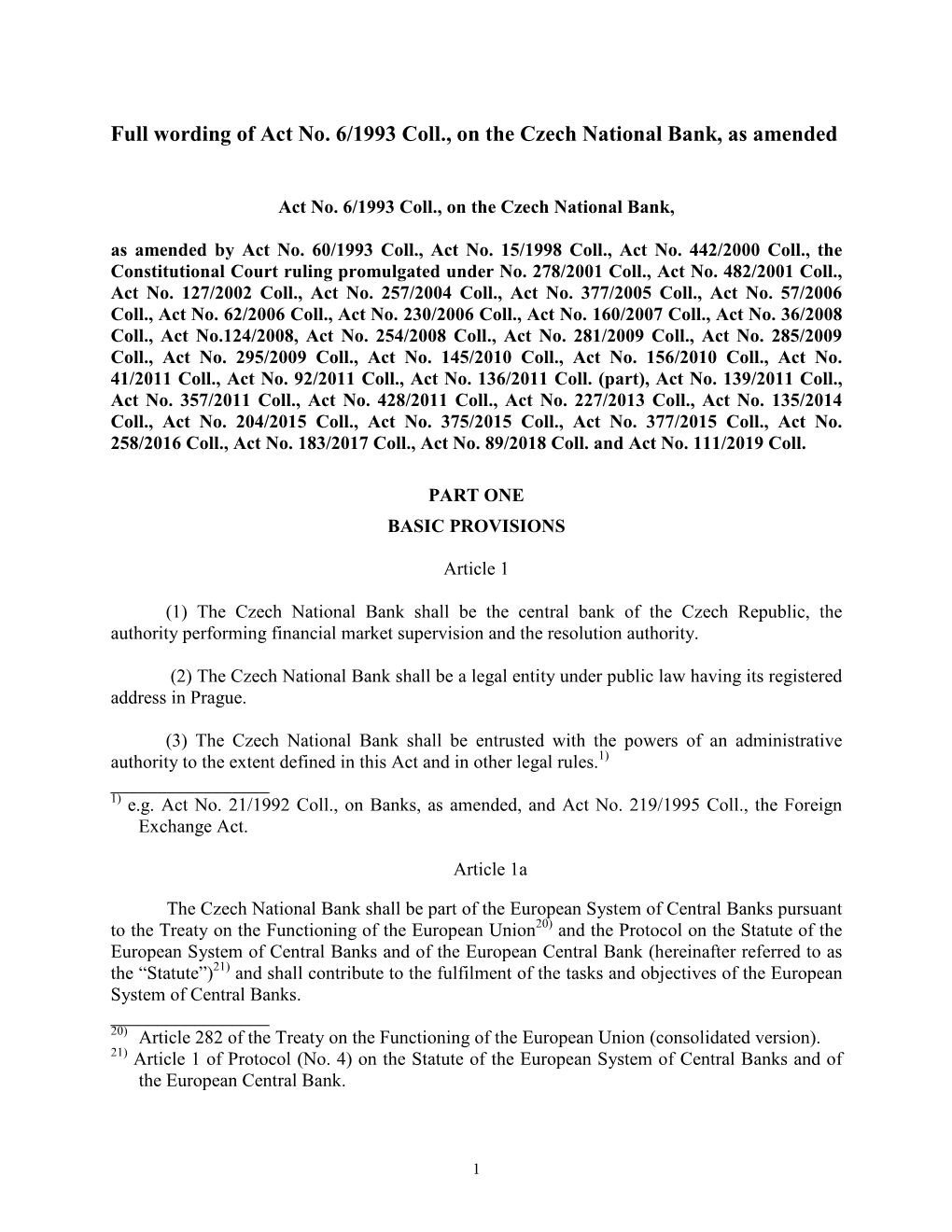 Full Wording of Act No. 6/1993 Coll., on the Czech National Bank, As Amended