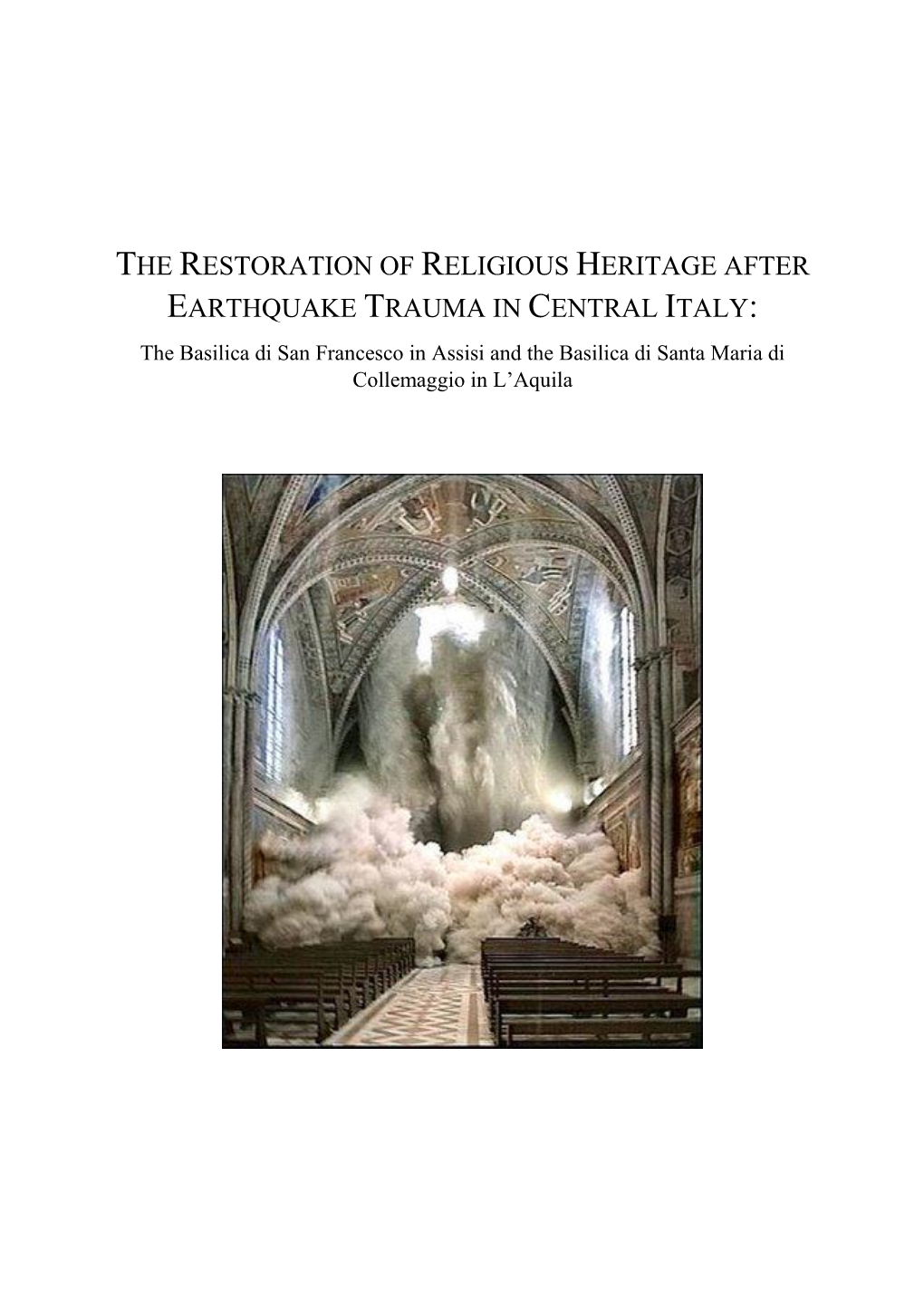 The Restoration of Religious Heritage After