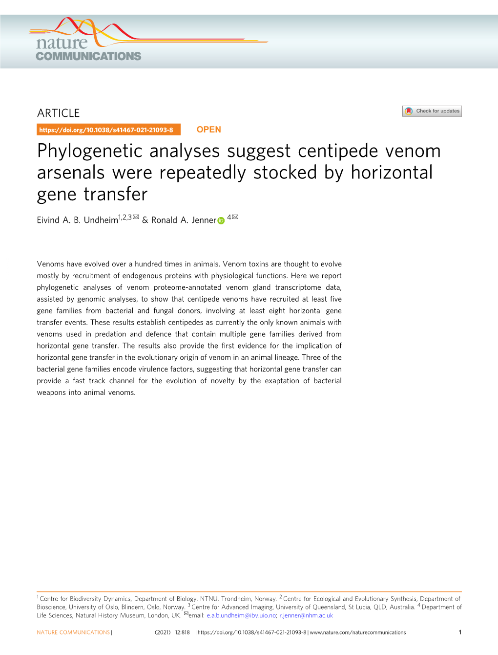 Phylogenetic Analyses Suggest Centipede Venom Arsenals Were Repeatedly Stocked by Horizontal Gene Transfer ✉ ✉ Eivind A