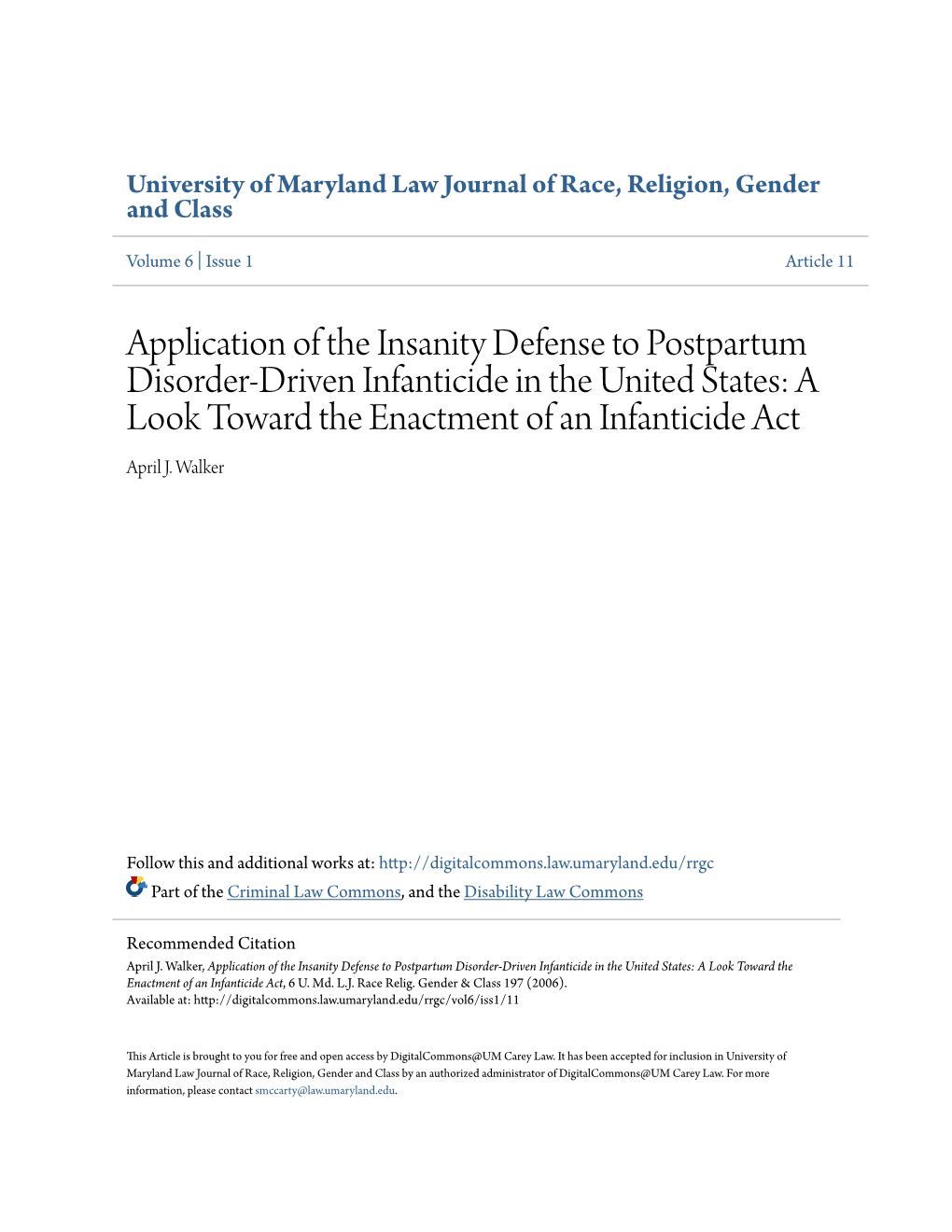 Application of the Insanity Defense to Postpartum Disorder-Driven Infanticide in the United States: a Look Toward the Enactment of an Infanticide Act April J