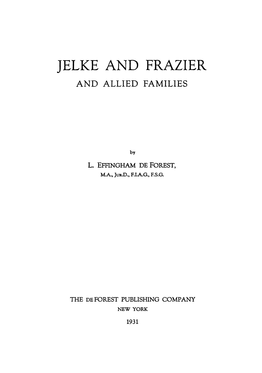 Jelke and Frazier and Allied Families