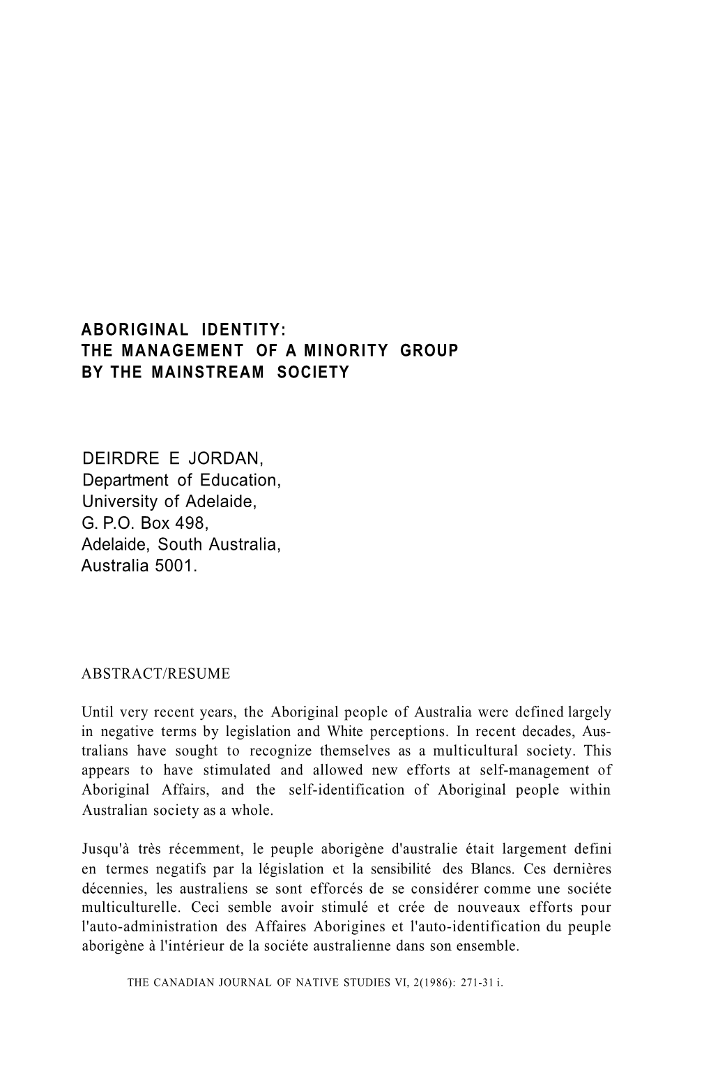 Aboriginal Identity: the Management of a Minority Group by the Mainstream Society