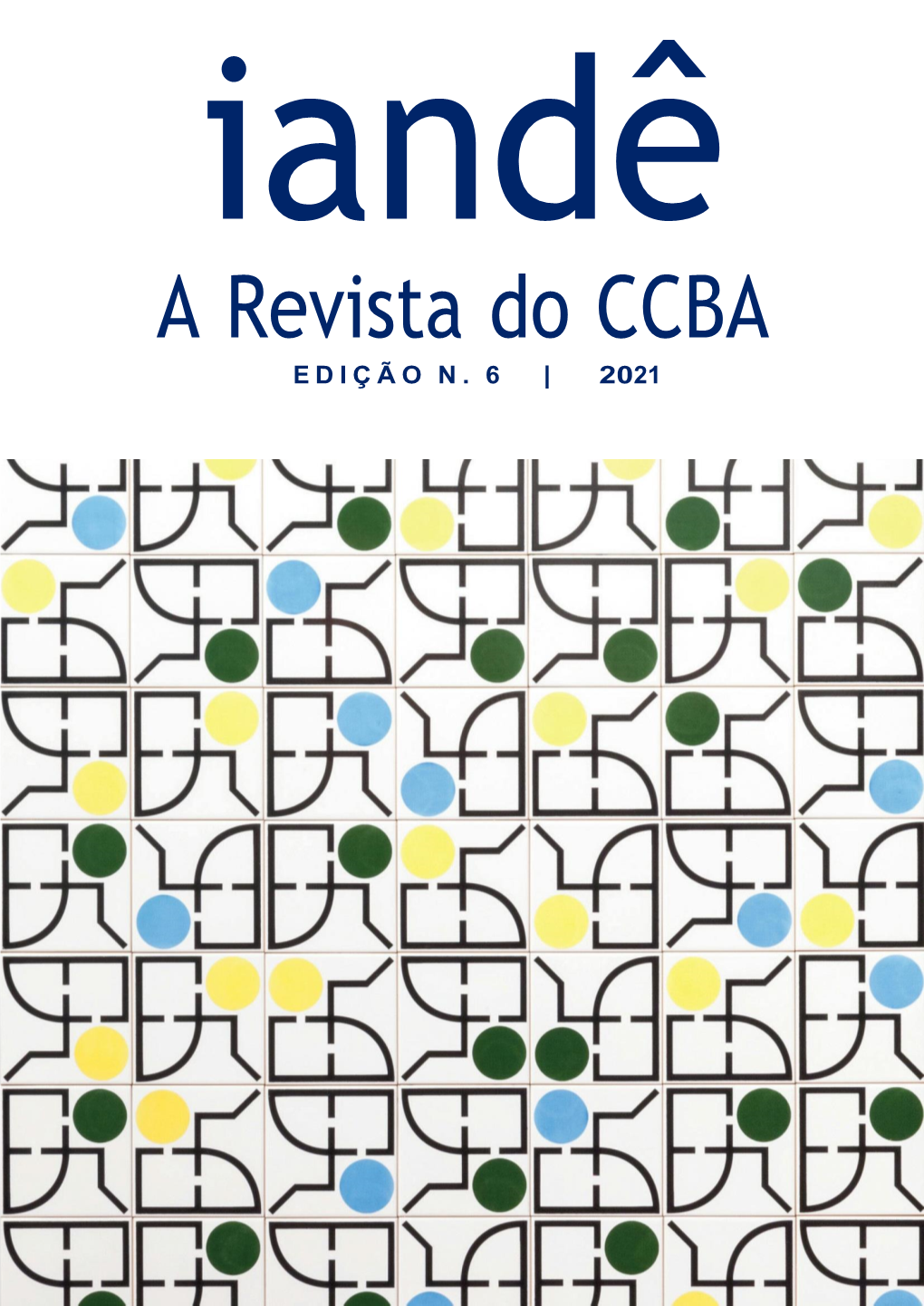 A Revista Do CCBA E D I Ç Ã O N