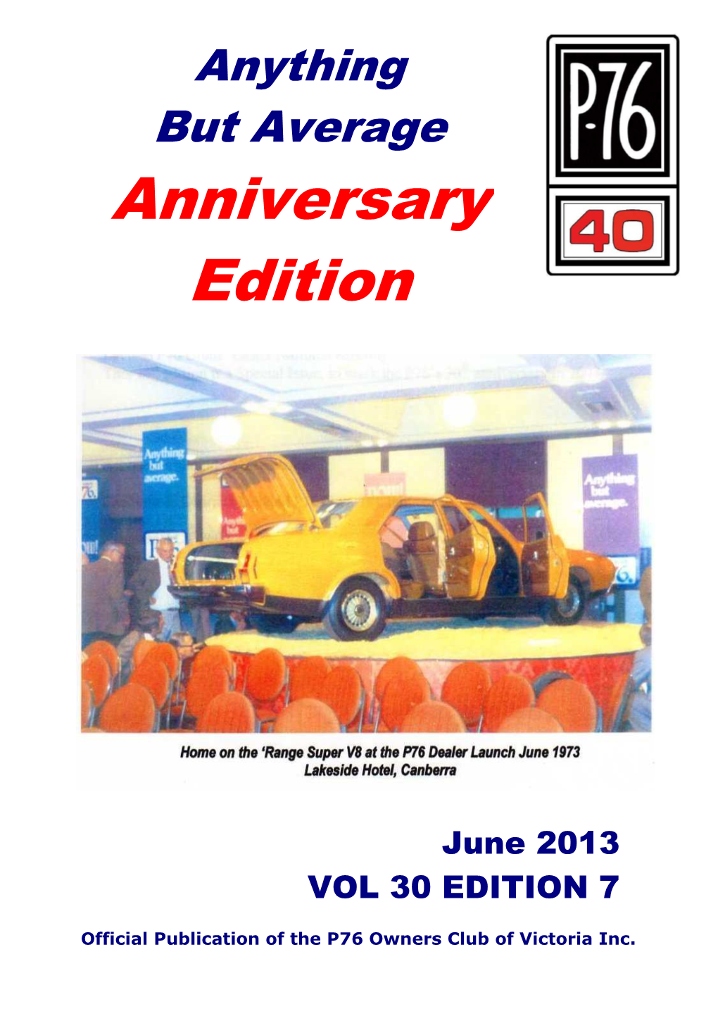June 2013 VOL 30 EDITION 7