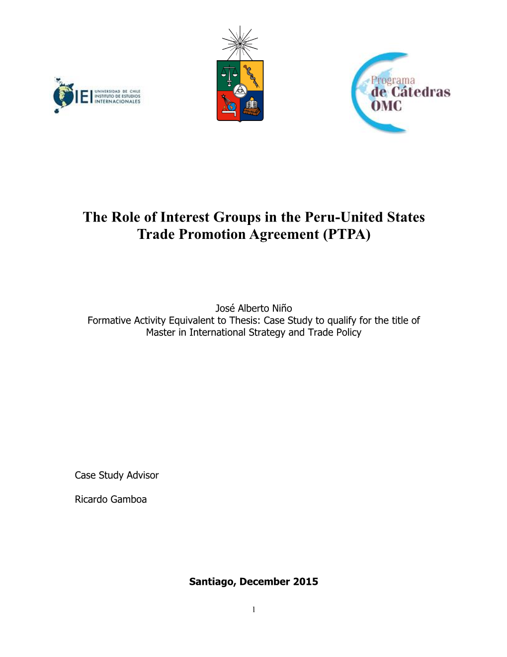 The Role of Interest Groups in the Peru-United States Trade Promotion Agreement (PTPA)