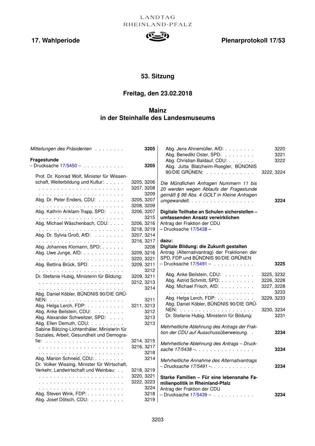 17. Wahlperiode Plenarprotokoll 17/53 53. Sitzung Freitag, Den 23.02.2018 Mainz in Der Steinhalle Des Landesmuseums